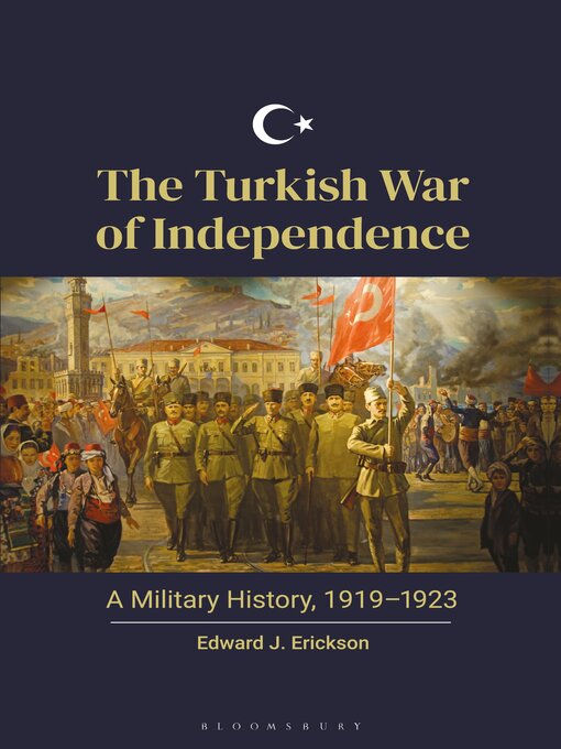 Détails du titre pour The Turkish War of Independence par Edward J. Erickson - Disponible